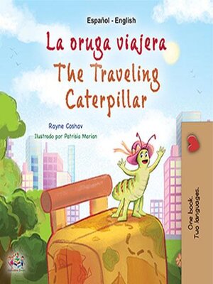 cover image of La oruga viajera the Traveling Caterpillar